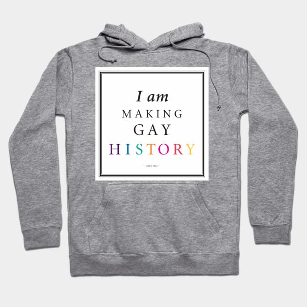 I Am MGH Hoodie by Making Gay History